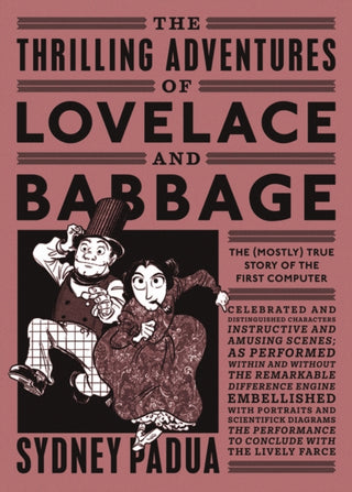 Cover image for 9780141981536 - The Thrilling Adventures of Lovelace and Babbage