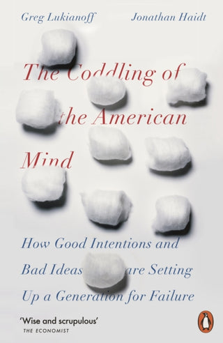 Cover image for 9780141986302 - The Coddling of the American Mind