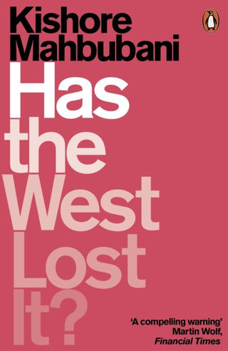 Cover image for 9780141986531 - Has the West Lost It?