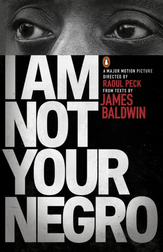 Cover image for 9780141986678 - I Am Not Your Negro