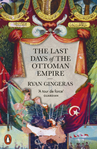 Cover image for 9780141992778 - The Last Days of the Ottoman Empire