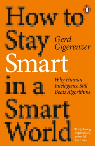 Cover image for 9780141995045 - How to Stay Smart in a Smart World