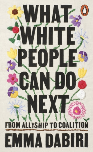 Cover image for 9780141996738 - What White People Can Do Next