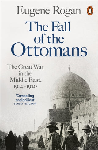 Cover image for 9780141999074 - The Fall of the Ottomans