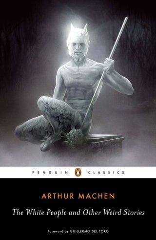 Supplemental image for 9780143105596 - The White People and Other Weird Stories
