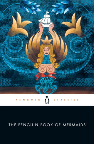 Supplemental image for 9780143133728 - The Penguin Book of Mermaids