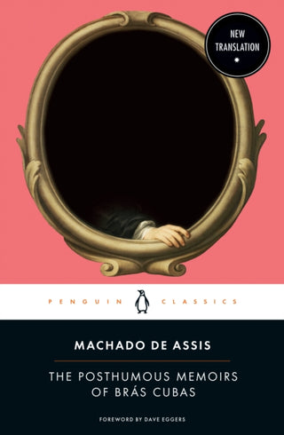 Cover image for 9780143135036 - The Posthumous Memoirs of Brás Cubas