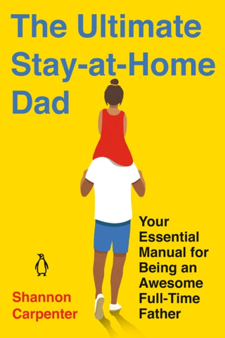 Cover image for 9780143135647 - The Ultimate Stay-at-Home Dad