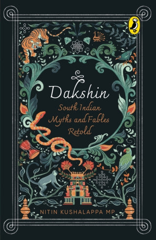 Cover image for 9780143454991 - Dakshin: South Indian Myths and Fables Retold