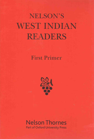 Cover image for 9780175660018 - Nelson's West Indian Readers First Primer