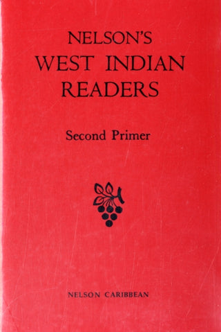Cover image for 9780175660025 - Nelson's West Indian Readers Second Primer