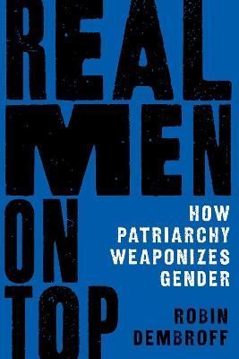 Cover image for 9780190052560 - Real Men on Top