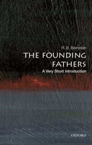 Cover image for 9780190273514 - The Founding Fathers: A Very Short Introduction