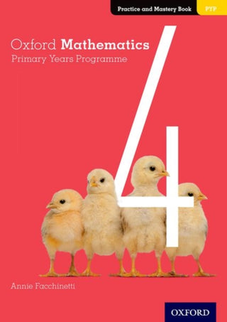 Cover image for 9780190312299 - Oxford Mathematics Primary Years Programme Practice and Mastery Book 4