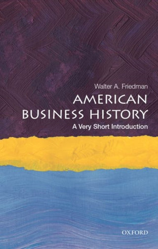 Supplemental image for 9780190622473 - American Business History