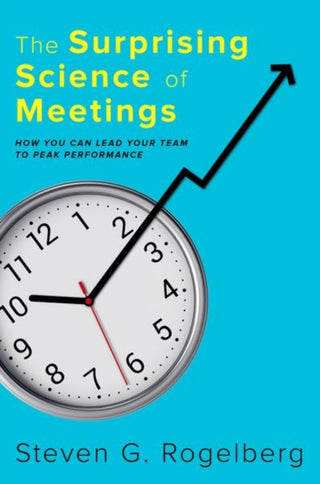 Cover image for 9780190689216 - The Surprising Science of Meetings