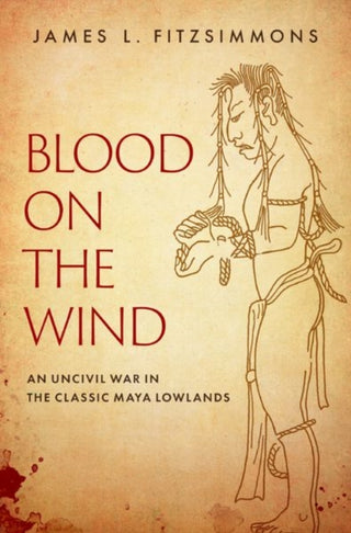 Cover image for 9780190869847 - Blood on the Wind