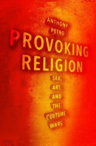 Cover image for 9780190938437 - Provoking Religion