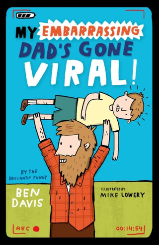 Cover image for 9780192745842 - My Embarrassing Dad's Gone Viral!