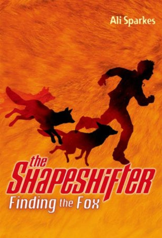 Cover image for 9780192746078 - The Shapeshifter: Finding the Fox