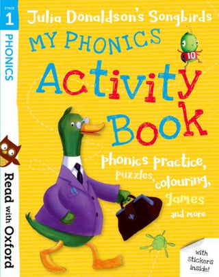 Cover image for 9780192765024 - Read with Oxford: Stage 1: Julia Donaldson's Songbirds: My Phonics Activity Book