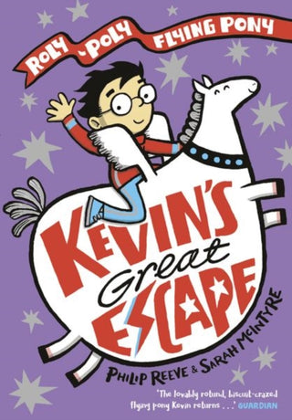 Cover image for 9780192766120 - Kevin's Great Escape: A Roly-Poly Flying Pony Adventure