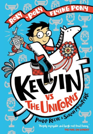 Cover image for 9780192766182 - Kevin vs the Unicorns: Roly Poly Flying Pony