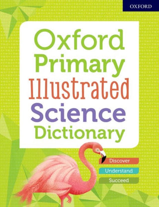 Cover image for 9780192772466 - Oxford Primary Illustrated Science Dictionary