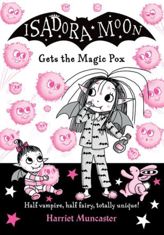 Cover image for 9780192773562 - Isadora Moon gets the Magic Pox