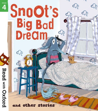 Cover image for 9780192773814 - Read with Oxford: Stage 4: Snoot's Big Bad Dream and Other Stories