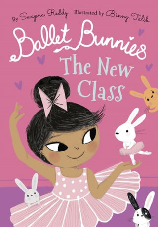 Cover image for 9780192774859 - Ballet Bunnies: The New Class