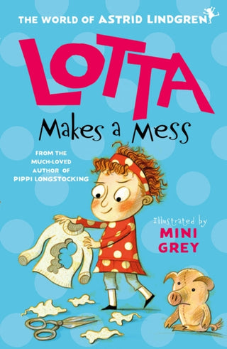 Cover image for 9780192776280 - Lotta Makes a Mess