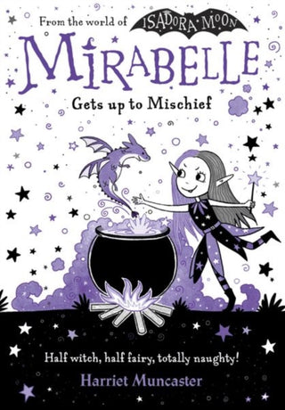Cover image for 9780192776495 - Mirabelle Gets up to Mischief - from the creator of Isadora Moon