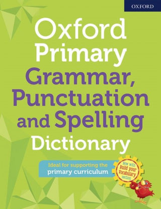 Cover image for 9780192776563 - Oxford Primary Grammar, Punctuation and Spelling Dictionary