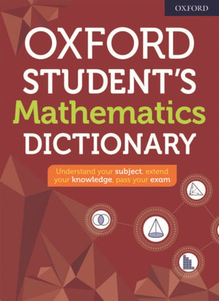 Cover image for 9780192776938 - Oxford Student's Mathematics Dictionary