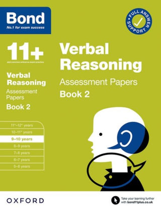 Cover image for 9780192777447 - Bond 11+ Verbal Reasoning Assessment Papers 9-10 Years Book 2: For 11+ GL assessment and Entrance Exams