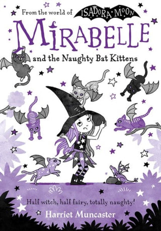 Cover image for 9780192777577 - Mirabelle and the Naughty Bat Kittens