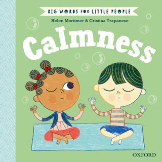 Cover image for 9780192777638 - Big Words for Little People Calmness
