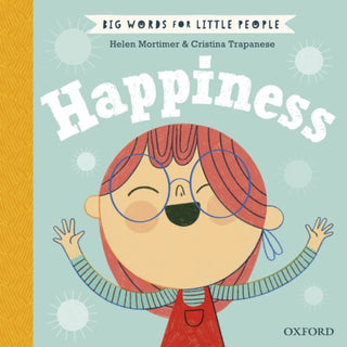 Cover image for 9780192777669 - Big Words for Little People Happiness