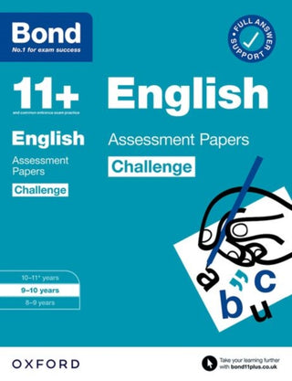 Cover image for 9780192778192 - Bond 11+: Bond 11+ English Challenge Assessment Papers 9-10 years (for GL Assessment & other 11 plus exams)