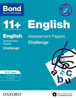 Cover image for 9780192778277 - Bond 11+ English Challenge Assessment Papers 10-11 years: Ready for the 2026 exam (for GL Assessment & other 11 plus exams)