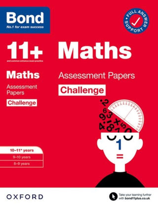 Cover image for 9780192778291 - Bond 11+: Bond 11+ Maths Challenge Assessment Papers 10-11 years: Ready for the 2026 exam (for GL Assessment & other 11 plus exams)