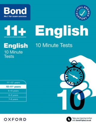 Cover image for 9780192778369 - Bond 11+ 10 Minute Tests English 10-11 years: For 11+ GL assessment and Entrance Exams