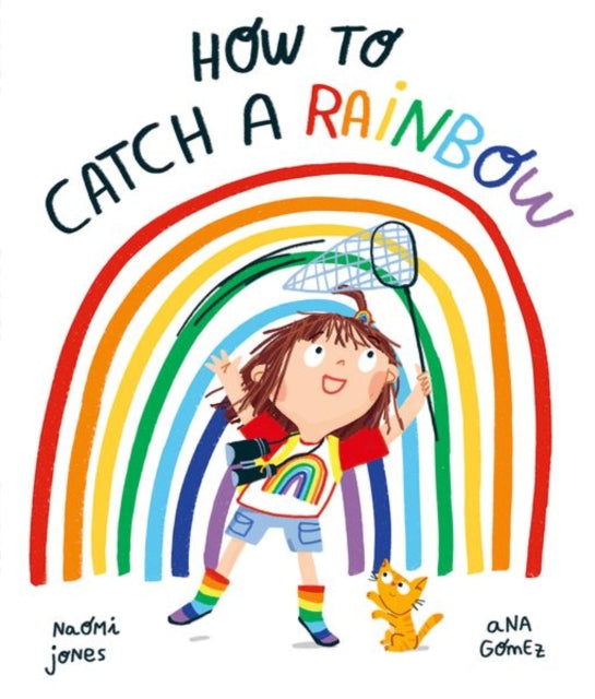 Cover image for 9780192779038 - How to Catch a Rainbow