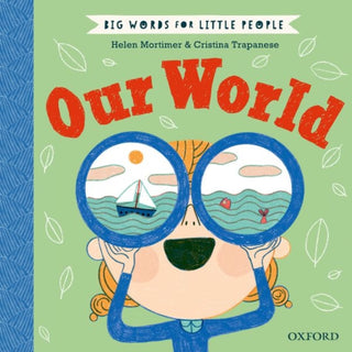 Cover image for 9780192779144 - Big Words for Little People: Our World
