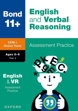 Cover image for 9780192779762 - Bond 11+ CEM English & Verbal Reasoning Assessment Papers 8-9 Years (now Cambridge Select Insight)