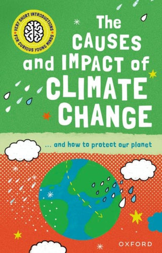 Supplemental image for 9780192780300 - Very Short Introduction for Curious Young Minds: The Causes and Impact of Climate Change