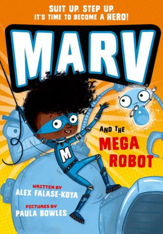 Cover image for 9780192780423 - Marv and the Mega Robot: from the multi-award nominated Marv series