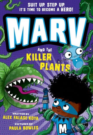 Cover image for 9780192780508 - Marv and the Killer Plants: from the multi-award nominated Marv series