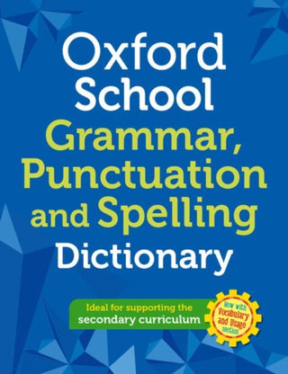 Cover image for 9780192783950 - Oxford School Spelling, Punctuation and Grammar Dictionary